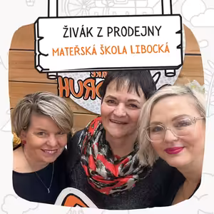 ŽIVÁK z prodejny 🌟 MŠ Libocká 🦸‍♀️🦸‍♂️ rozhovor s paní ředitelkou Danou Chroustovskou