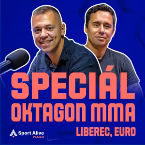Sport Alive #51 - Euro, návštěva na Oktagonu, konference Českého hokeje a zvedající se Slovan
