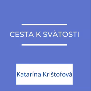 Cesta k svätosti | Medzi nebom a zemou
