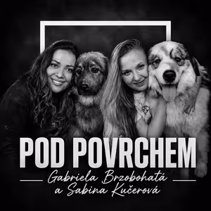 Gabriela Brzobohatá a Sabina Kučerová – silní, věrní a často nepochopení: svět pasteveckých psů