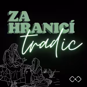 Za hranicí tradic - Matěj