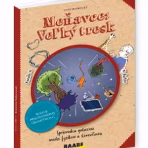 Meňavce: Veľký tresk | Viete, ako zatraktívniť vyučovanie deťom?