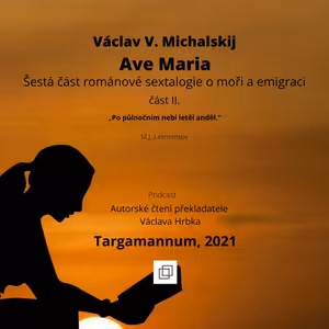 6.2.23. – Ave Maria – kapitola XXIII.