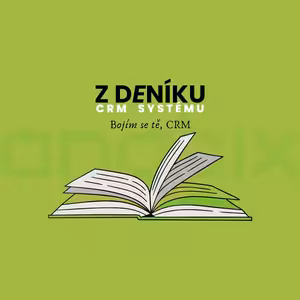 Z deniku CRM systemu: Bojím se tě, CRM