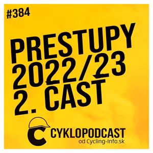 #384 Prestupová sezóna - 2. časť