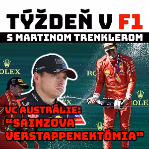 VC Austrálie: Sainzova Verstappenektómia | TÝŽDEŇ V F1