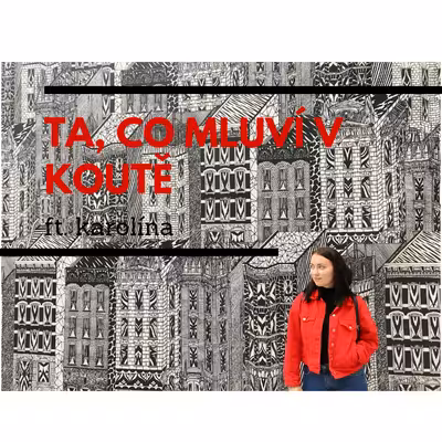 Ta, co mluví v koutě