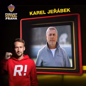 KAREL JEŘÁBEK | TRENÉR, DJ, „BLÁZEN“. O RECEPTU NA ÚSPĚCH, HOŘKÝCH KONCÍCH I BLIKANCÍCH