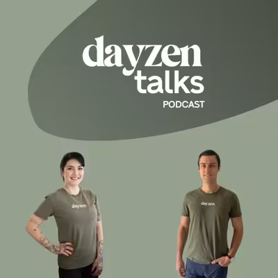 Dayzen Talks