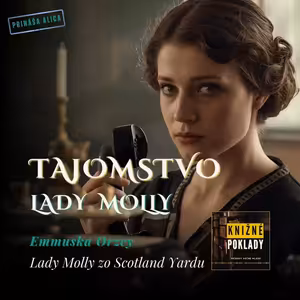 📜 Závet sira Jeremiaha | Lady Molly zo Scotland Yardu