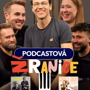 11. Podcastová žranice: Clickbait & Chill Out