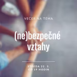 Seminář (Ne)bezpečné vztahy