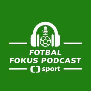Fotbal fokus podcast: Odposlechy v českém fotbale, přestup Čvančary a ligový podzim