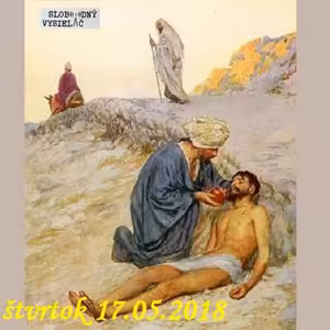 Spirituálny kapitál 202 - 2018-05-17 Zmilovanie chcem, a nie bohoslužby !