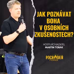 Jak poznávat Boha v osobních zkušenostech?