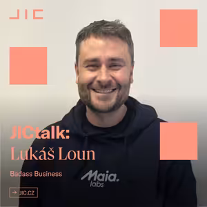 JICtalk: Lukáš Loun – Badass Business
