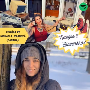 Epizoda 27 - Michaela Vranova (Canada)