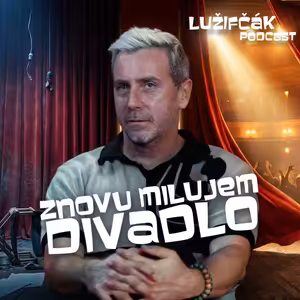 Musel som ubrať, aby som opäť miloval divadlo - Štefan Martinovič (herec)
