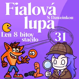 8 bitov stačilo [ Keď hry mali dušu ]