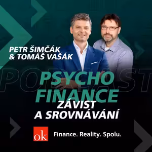 #14: Psychofinance - Závist a srovnávání (Tomáš Vašák, Petr Šimčák)