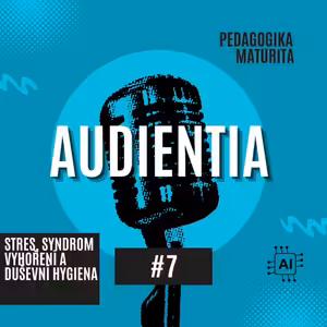 Stres, syndrom vyhoření a duševní hygiena | MATURITA | PEDAGOGIKA | AUDIENTIA