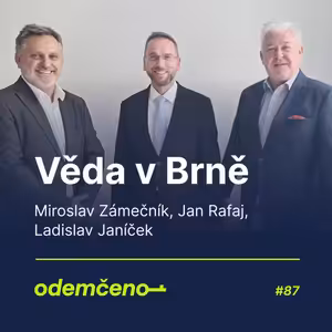 Odemčeno #87 - Věda v Brně