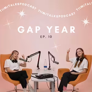 TiimiTalks - EP.11 LAURA A GAP YEAR "300€, 4 kontinenty a 1 rok."