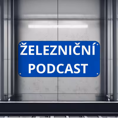 ŽELEZNIČNÍ PODCAST