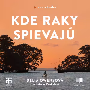 Delia Owens - Kde raky spievajú