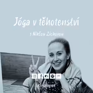 Jóga v těhotenství podle Nikoly Zichové