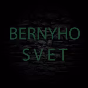 DVA SVETY - BERNYHO SVET