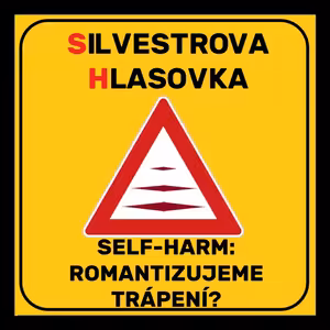 ep#51: Self-harm: Romantizujeme si trápení?