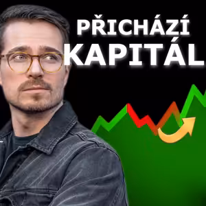 EXTRÉMNÍ PŘÍLIV KAPITÁLU - AMERIKA SÁZÍ SAMA NA SEBE