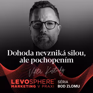 #303 ELITNÝ VYJEDNÁVAČ: Dohoda nevzniká silou, ale pochopením