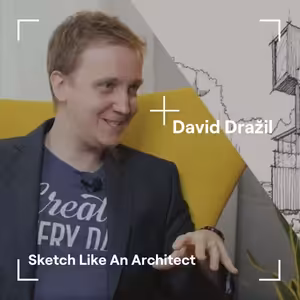 David Dražil | Sketch Like An Architect