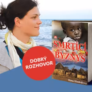 Dobrý rozhovor s Hanou Hindrákovou