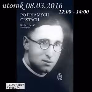 Spirituálny kapitál 89 - 2016-03-08 Po priamych cestách