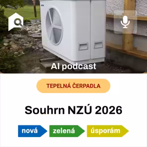 #90: 🔥 Tepelná čerpadla a dotace NZÚ 2026 úvěr / light