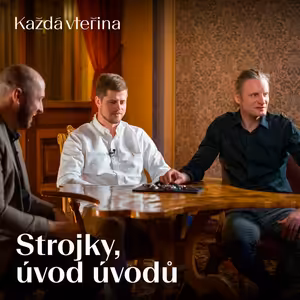 Strojky, úvod úvodů
