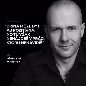 Nenávidiš svoju prácu? | Nastavenie mysle #73