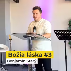 Božia láska #3 | 29.10.2023