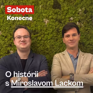 O histórii s Miroslavom Lackom