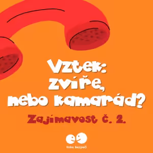 Vztek: zvíře, nebo kamarád? Zajímavost č. 2.