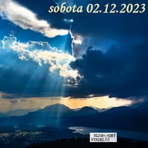 Cesta vzostupu 148 - 2023-12-02 „Veľká očista búši na dvere“