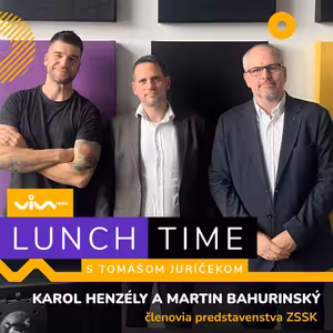 Lunch Time / Karol Henzély a Martin Bahurinský - ZSSK