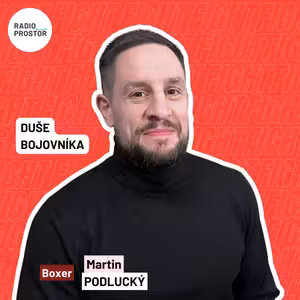 Martin Podlucký: Ring je hřiště, kde se člověk naučí bojovat se svým strachem