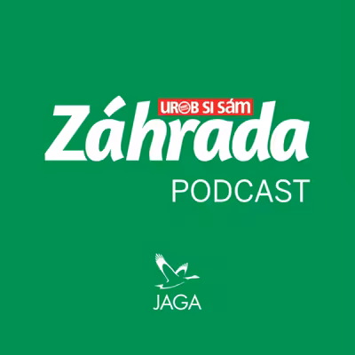 Záhrada Podcast