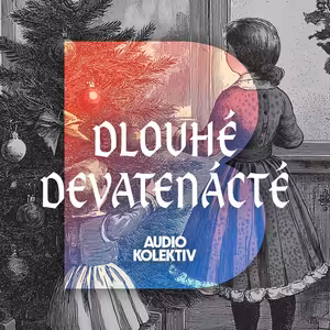 Dlouhé devatenácté: Vánoce v 19. století - Od tradic k moderním svátkům