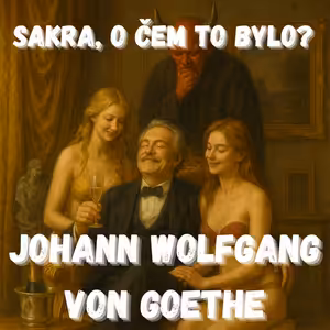 Johann Wolfgang von Goethe - Cena za všechno