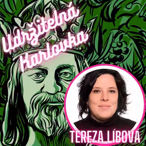 Udržitelná Karlovka #15: Tereza Líbová